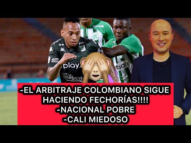  HOY FUE NACIONAL LA VICTIMA DEL DESASTROZO ARBITRAJE, AYER MILLOS, EL LUNES TOLIMA, MAÑANA…