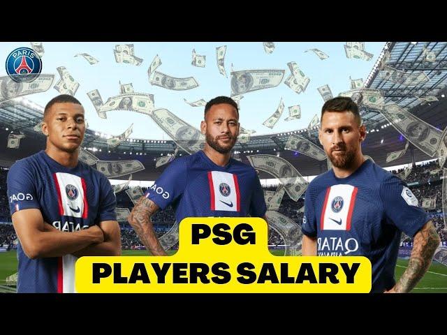 Salary of PARIS SAINT GERMAIN PLAYERS 2023.