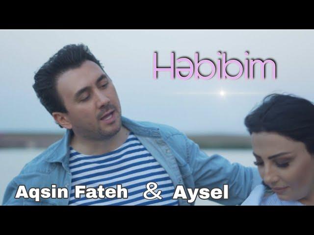 Aqsin Fateh & Aysel Manaflı - Hebibim (Official Video)