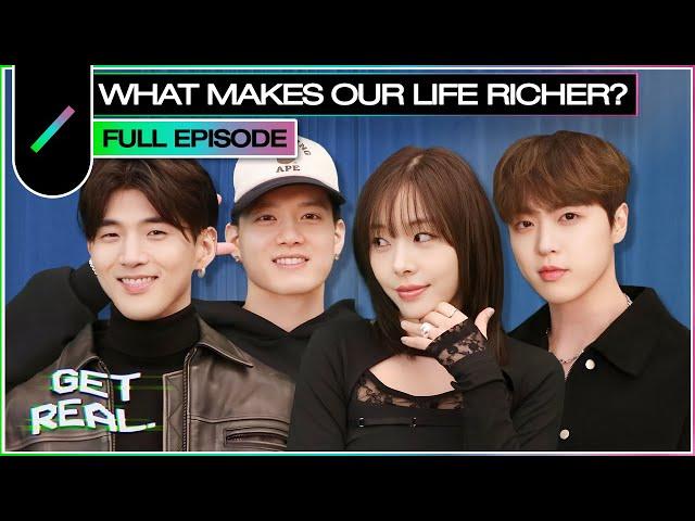 What Makes Our Life Richer? | GET REAL S4 EP2