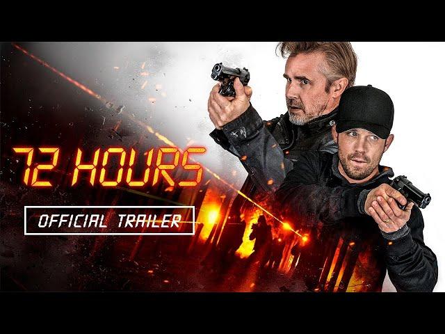 72 Hours (2024) Official Trailer