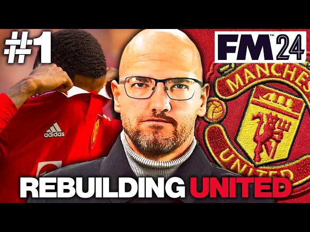 FM24 Manchester United Rebuild #1 - IT BEGINSFootball Manager 2024