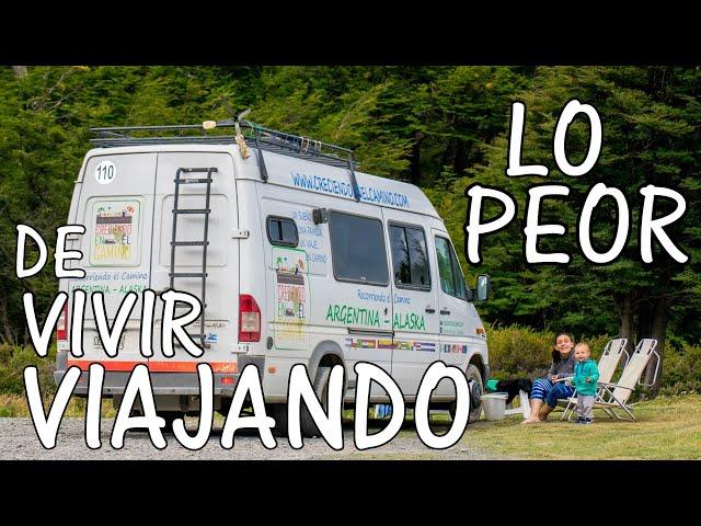 《El LADO B》 Las 10 COSAS MALAS que no se CUENTAN de VIVIR VIAJANDO en MOTORHOME 