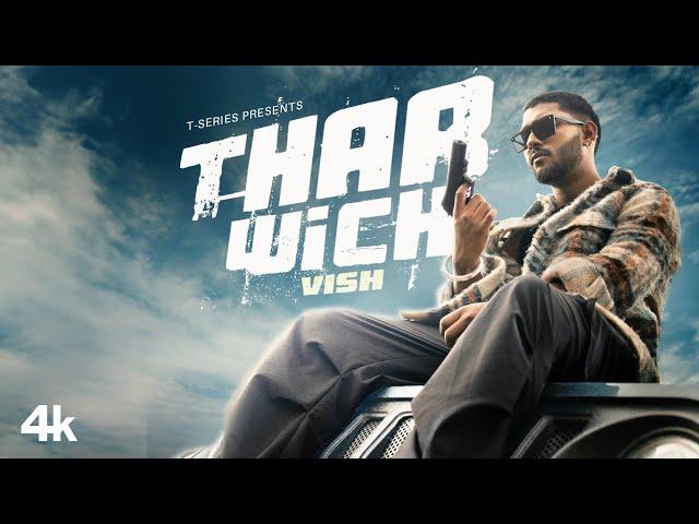 THAR WICH (Official Music Video): VISH | New Punjabi Song | T-Series