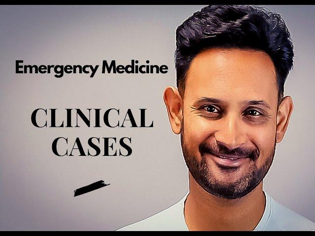 Clinical cases in Emergency Medicine | Dr Rizwan Qureshi