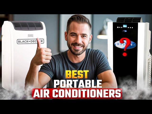 Best Portable Air Conditioners 2025 – #1 Feels Like Central AC