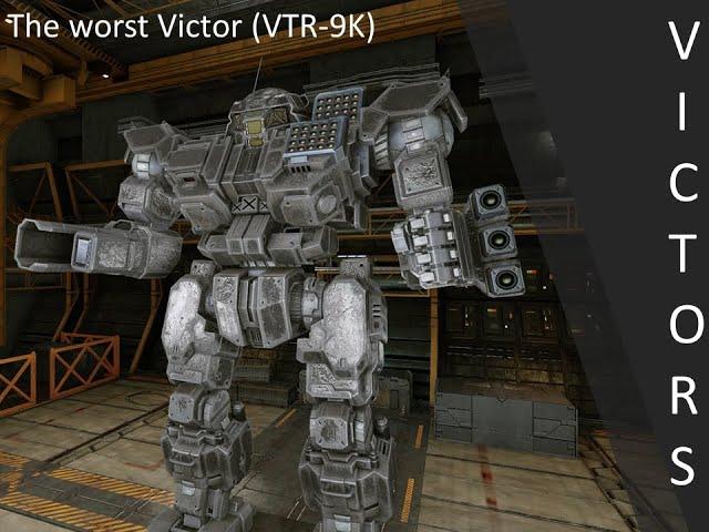 The worst Victor (VTR-9K)