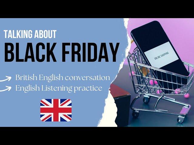 Black Friday - English Listening Practice