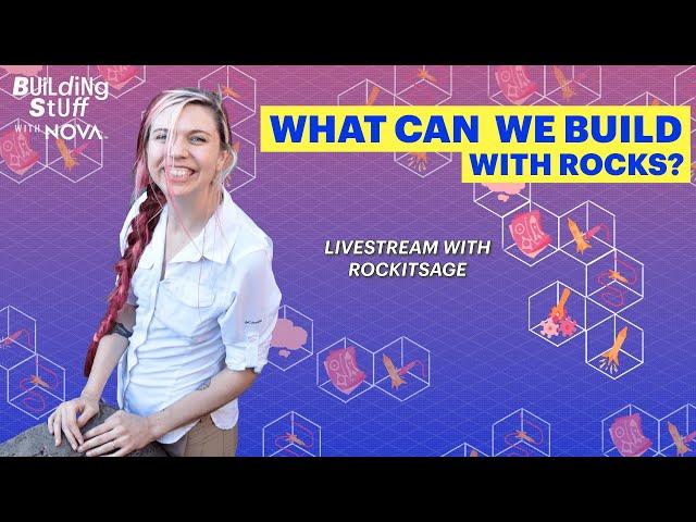 What Can We Build with Rocks? Engineering for Earthquakes | Building Stuff with NOVA Livestream