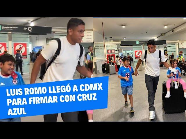 ¡LUIS ROMO llegó a la CDMX para FIRMAR con CRUZ AZUL!  Regresa a LA MÁQUINA  Apertura 2024