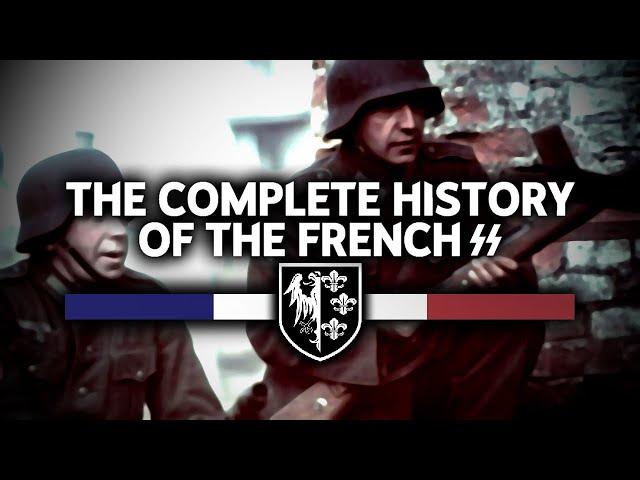 The Complete History of the SS Charlemagne Division (French SS)