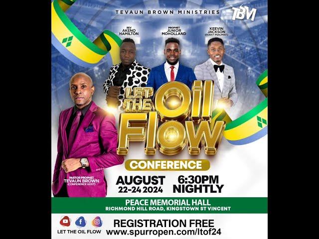 Tevaun Brown Ministries Let The Oil Flow Conference 24th August 2024 at 6:30pm