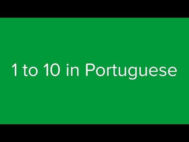 Count from 1 to 10 in Portuguese