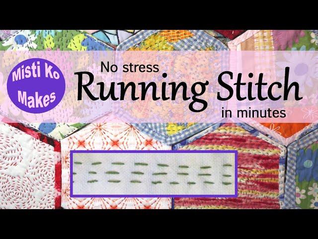 Learn to do Running Stitch, Imperfectly , for Slow Stitching and Embroidery