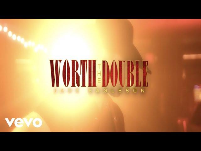 Jade Eagleson - Worth the Double (Official Visualizer)