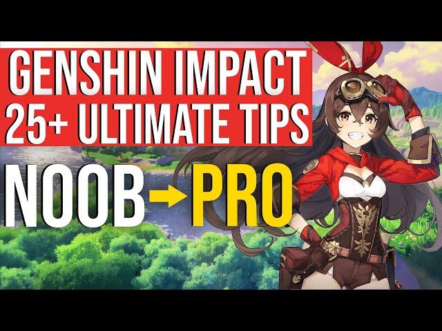 25 Tips EVERY Player Needs: Genshin Impact Guide