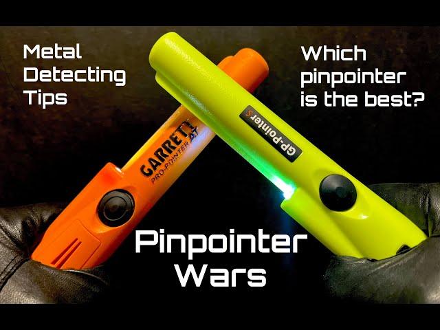 Which pinpointer is the best for metal detecting? (PINPOINTER WARS)