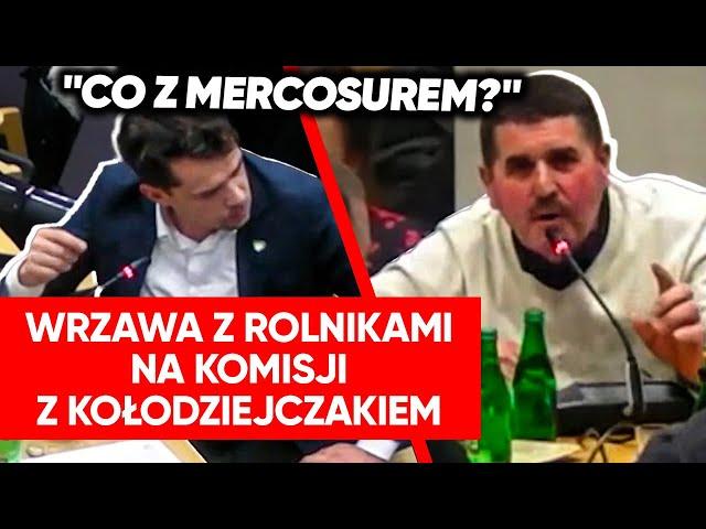 Rolnicy wściekli się na komisji. Atakowali Kołodziejczaka. Wrzawa ws. umowy z Mercosurem