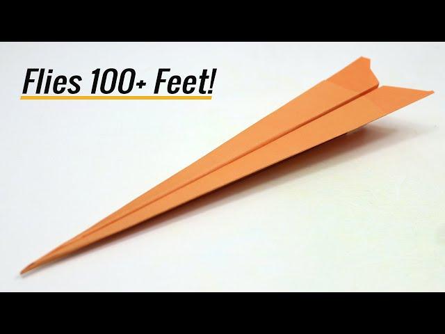 How to Make an Easy and Fast Paper Airplane that Flies 100+ Feet!