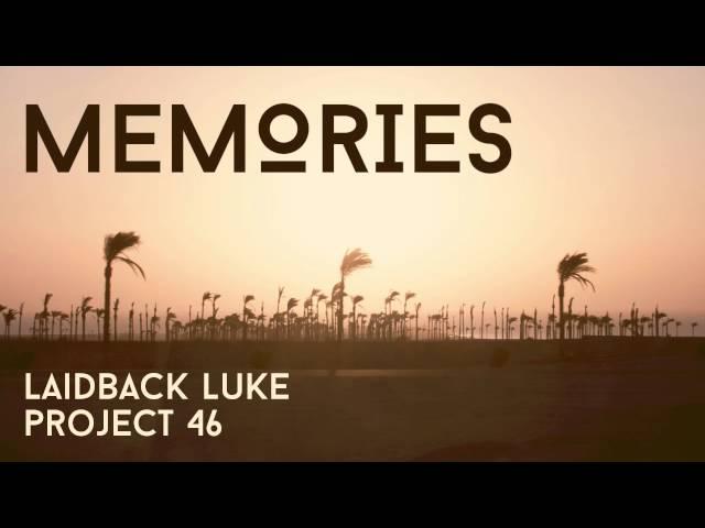 Laidback Luke & Project 46 - Memories (Cover Art)
