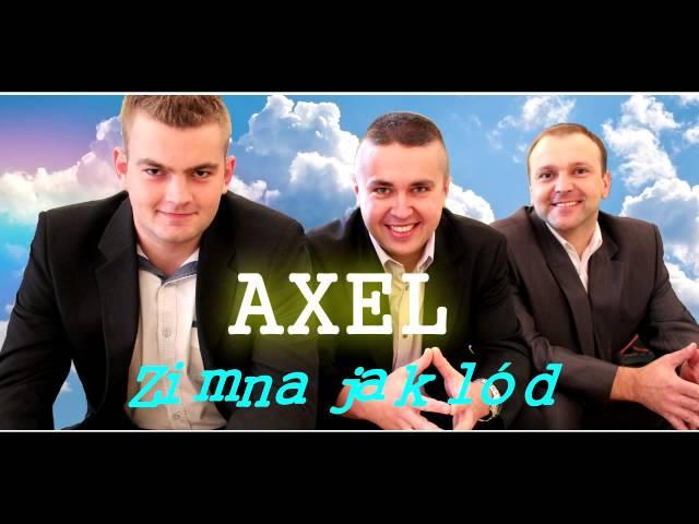 AXEL-Zimna jak lód (Official Audio)