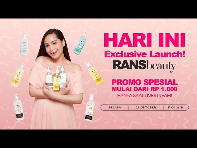 EXCLUSIVE LAUNCH! RANS BEAUTY