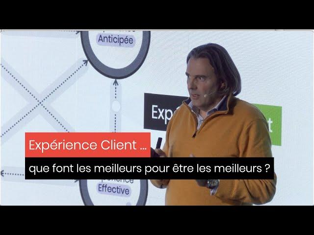 Expérience Client : que font les meilleurs pour être les meilleurs ?