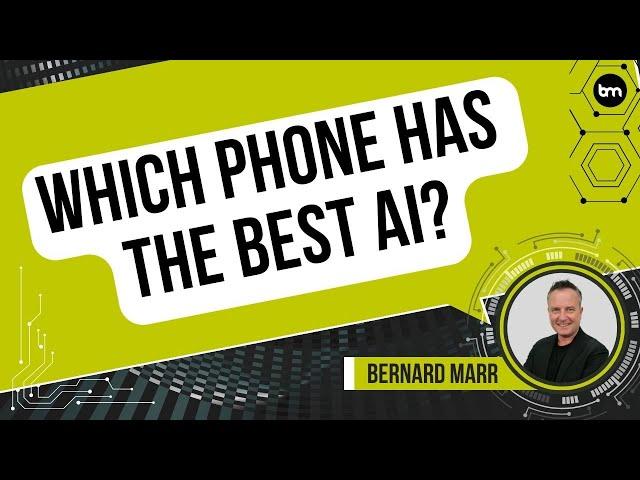 Which Phone Has the Best AI