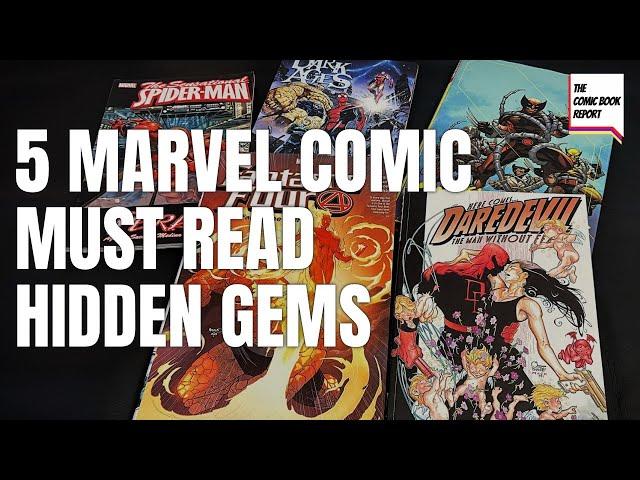 5 Marvel Comic Must Read Hidden Gems