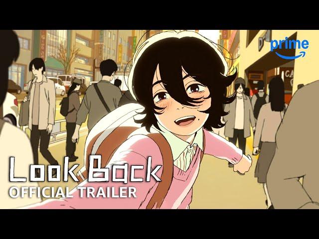 Look Back - Official Trailer | Prime Video