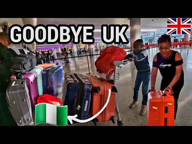 Departing the UK  to Nigerian After 6 Years