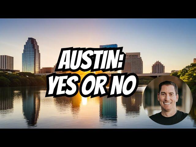 Is It Still Worth Moving to Austin?