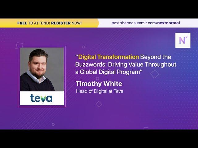 Digital Transformation Beyond the Buzzwords: Driving Value Throughout a Global Digital Program