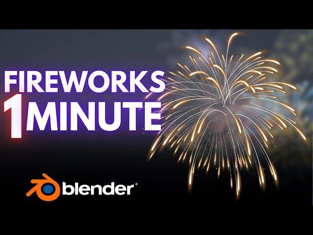 Create Fireworks in Blender in 1 Minute!