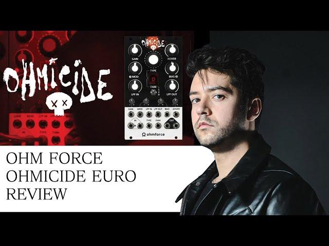 OHM FORCE OHMICIDE EURORACK REVIEW