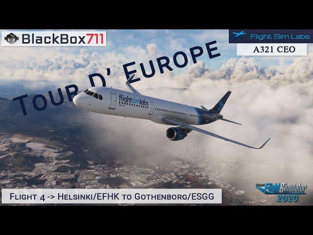 FSLabs A321 CEO | MSFS2020 | Tour D'Europe | Leg 4 | Helsinki/EFHK to Gothenborg/ESGG | VATSIM