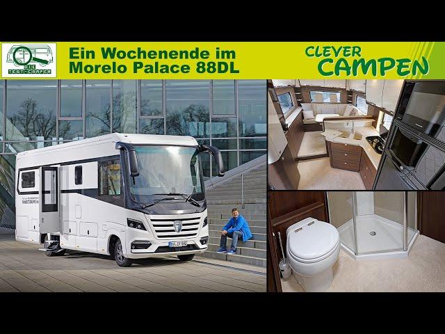 Ein Wochenende im Liner - Wie lebt es sich im Morelo Palace 88 DL mit Hecksitzgruppe? /Clever Campen