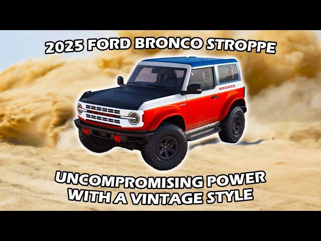 2025 Ford Bronco Stroppe - Build and Price Overview