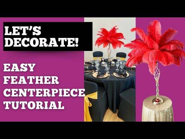 How To Create A Feather Centerpiece | DIY Tutorial