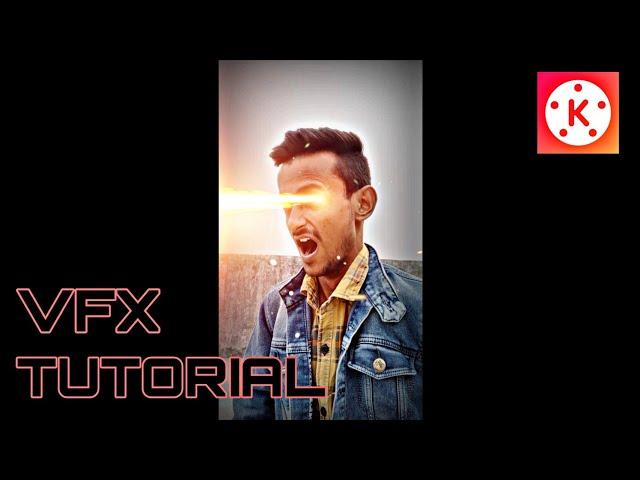 LASER EYE VFX VIDEO | KINEMASTER VFX TUTORIAL