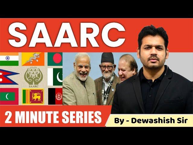 South Asian Association for Regional Cooperation (SAARC) | International Relations | By Dewashish