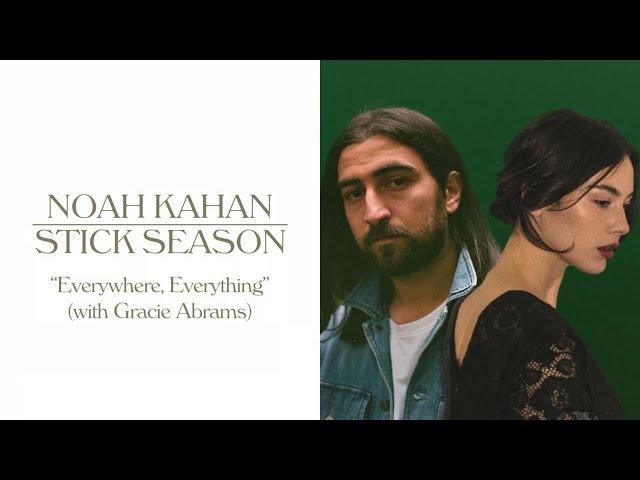 Noah Kahan, Gracie Abrams - Everywhere, Everything (Official Lyric Video)