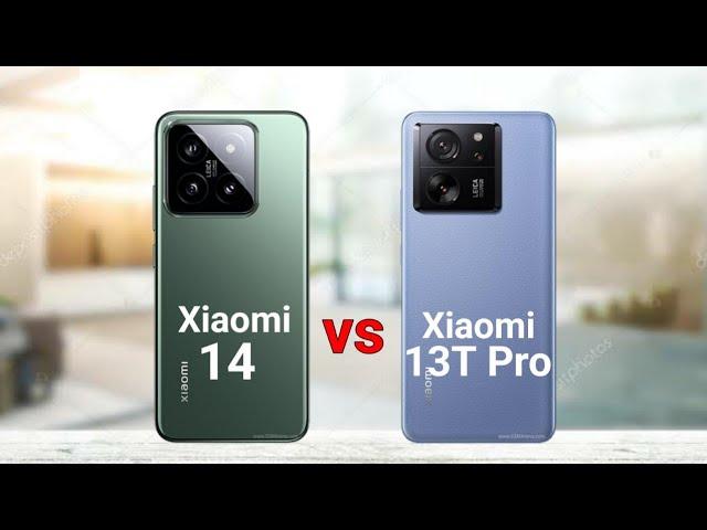 Xiaomi 14 vs Xiaomi 13T Pro