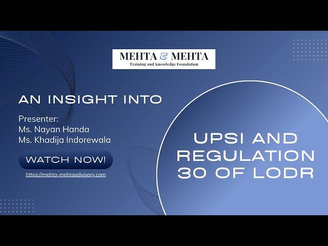 An insight into UPSI and Regulation 30 of LODR