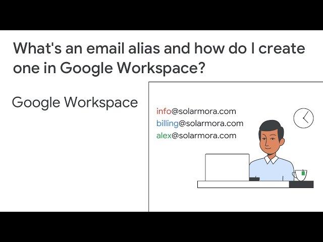 What's an email alias and how do I create one in Google Workspace?