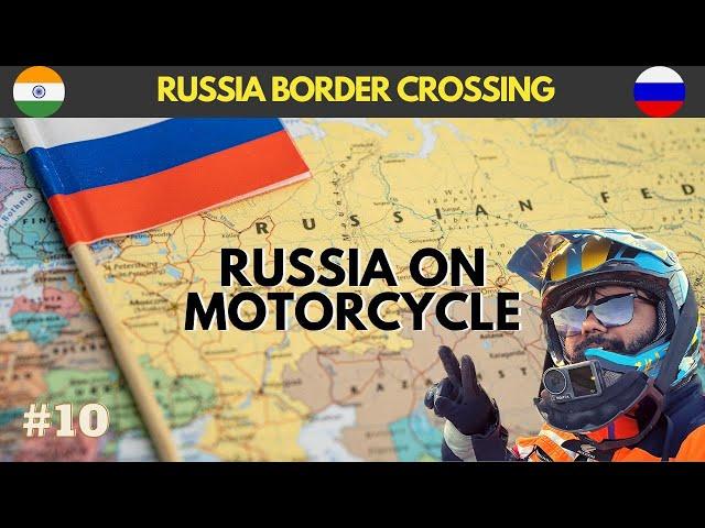 #10 I went to RUSSIA on a Motorcycle: Crazy BORDER CROSSING | #silkroadtrip