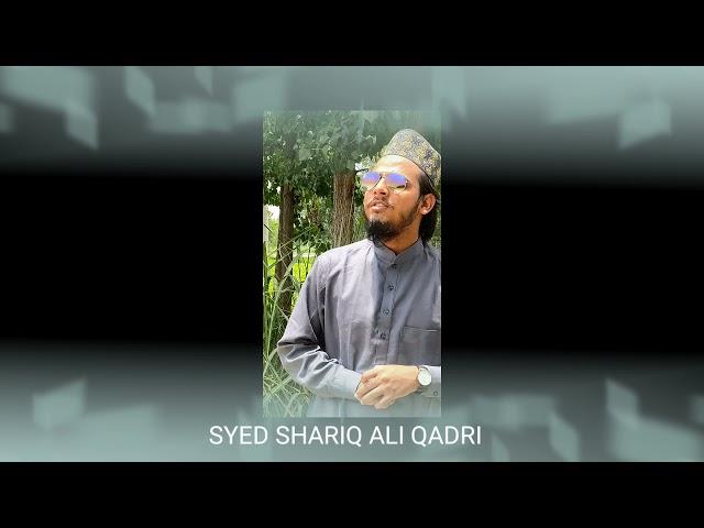 Sabka Daata hai tu.. new kalam by Syed Shariq Ali Qadri