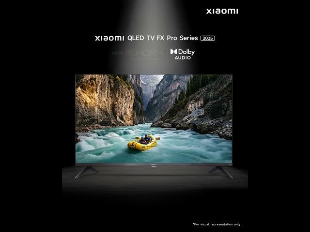 Xiaomi QLED TV FX Pro Series | Immersive Entertainment. Launching 8th May, 2025.