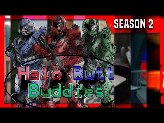 Halo Butt Buddies: Season 2 (FULL SEASON)(Halo Machinima Series)