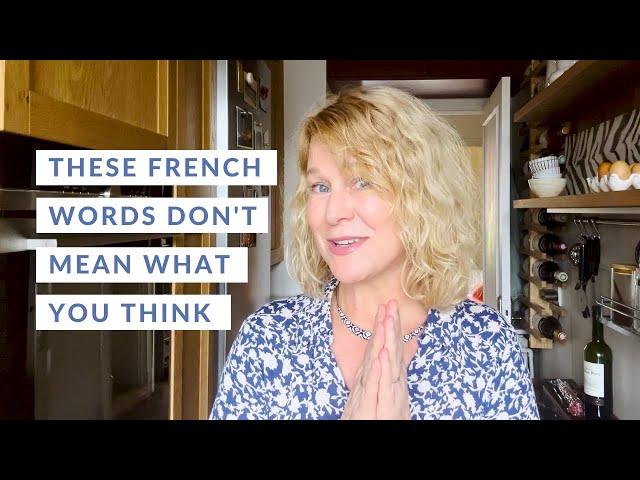 French Language Mistakes To Avoid — Faux Amis